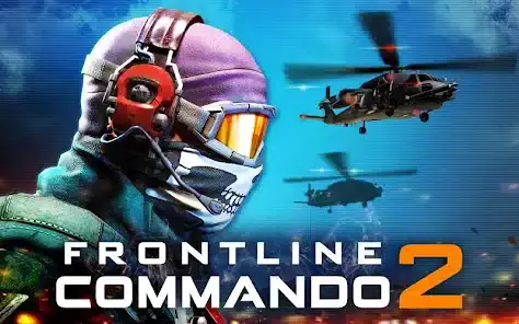 تحميل لعبة FRONTLINE COMMANDO 2 مهكرة للاندرويد Apk أخر إصدار 2026 مجانا تحميل لعبة FRONTLINE COMMANDO 2 مهكرة للاندرويد Apk أخر إصدار 2026 مجانا