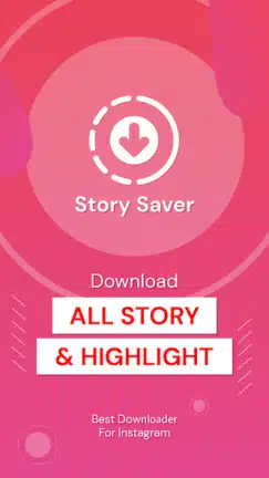تحميل برنامج Story Saver مهكر للاندرويد Apk أخر إصدار 2026 مجانا تحميل برنامج Story Saver مهكر للاندرويد Apk أخر إصدار 2026 مجانا