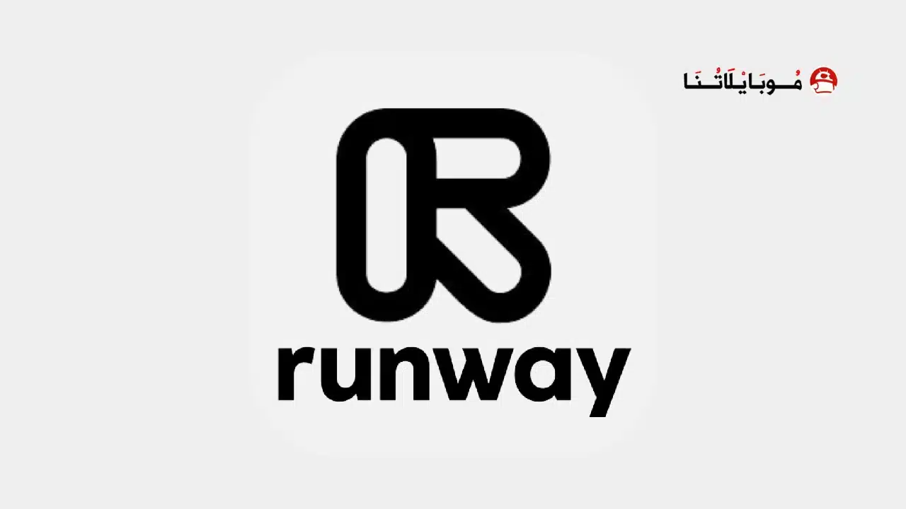 تحميل تطبيق Runway Ai مهكر للاندرويد Apk أخر إصدار 2026 مجانا Runway Ai